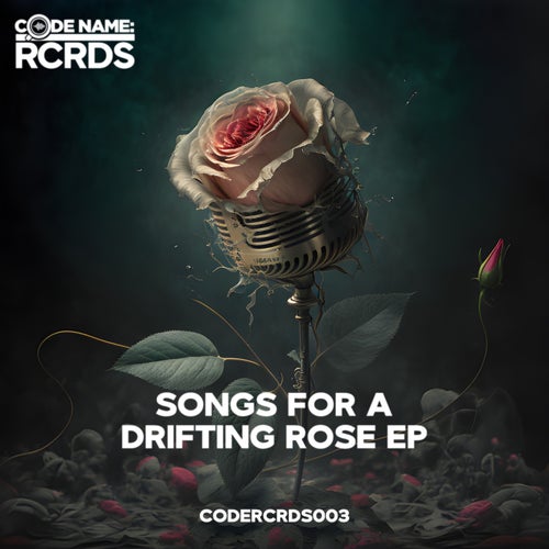 Cover art for Songs For A Drifting Rose EP