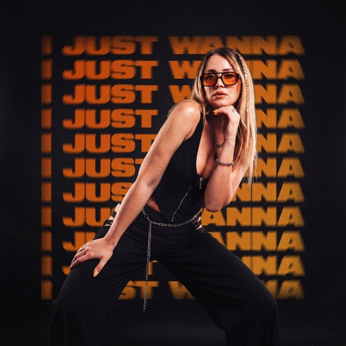 I Just Wanna (Extended Mix)