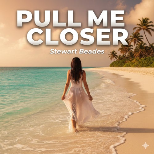 Pull Me Closer