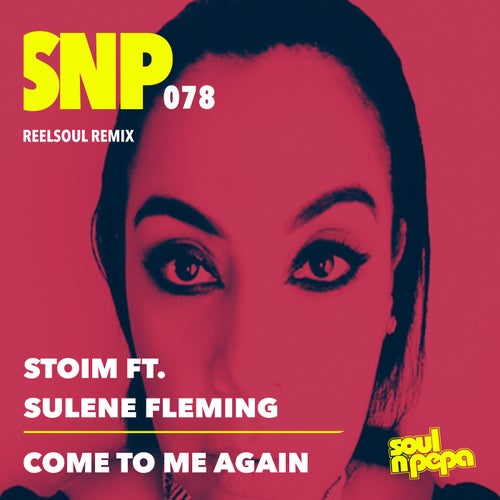  Stoim ft Sulene Fleming - Come To Me (2024) 