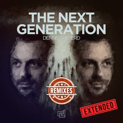 The Next Generation (Extended Remixes)