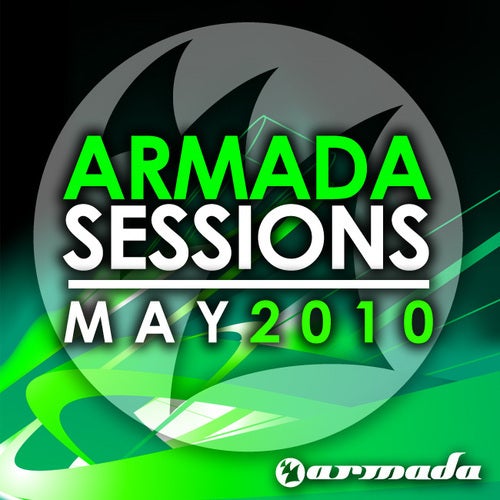 Armada Sessions May - 2010