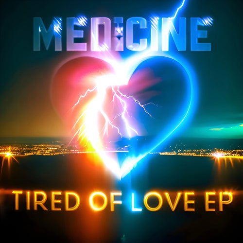 Tired Of Love EP