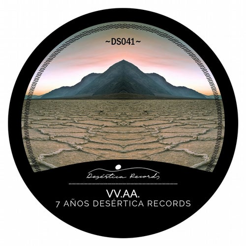 7 Años Desértica Records