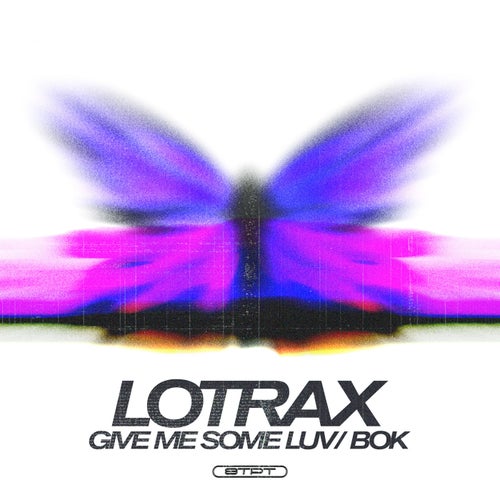 Give Me Some Luv / BOK