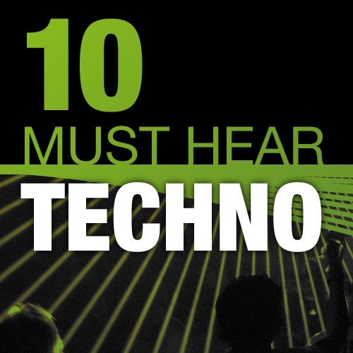 10 Must Hear Techno Tracks - Week 48