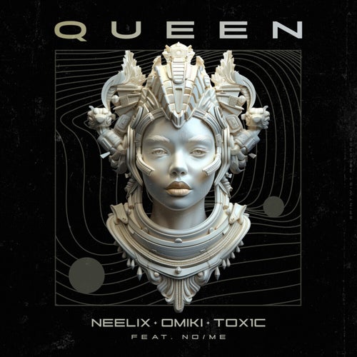  Neelix Vs. Omiki & Tox1c Feat. No/me - Queen (2024) 
