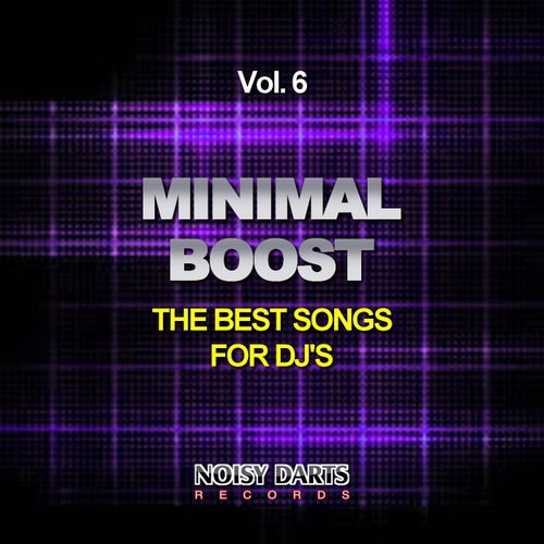 Minimal Boost, Vol. 6 (The Best Songs for DJ's)