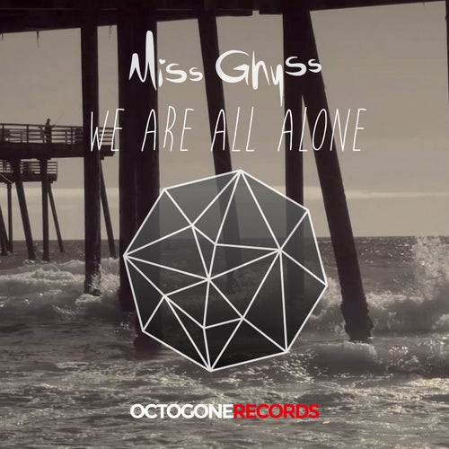 We Are All Alone