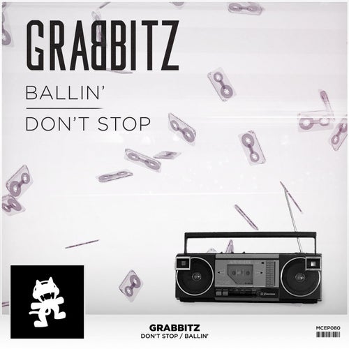 Ballin' / Don't Stop