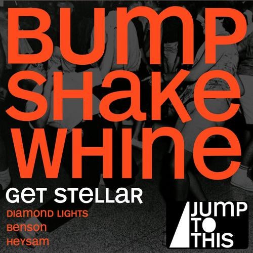 Bump Shake Whine EP