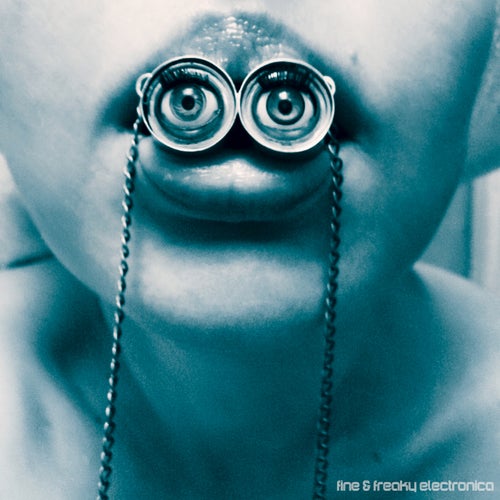 Fine & Freaky Electronica
