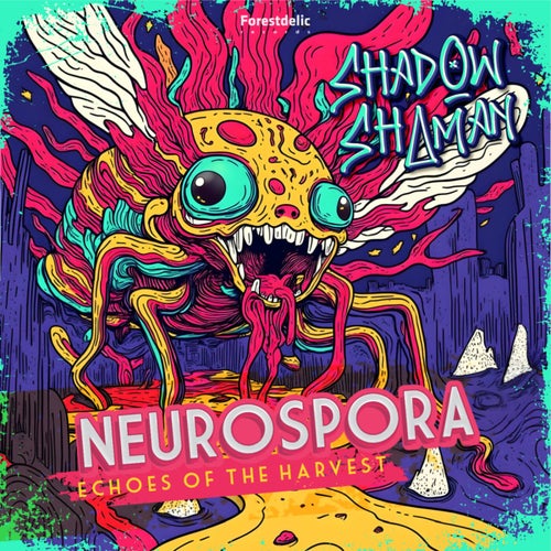  Shadow Shaman - Neurospora (2025) 