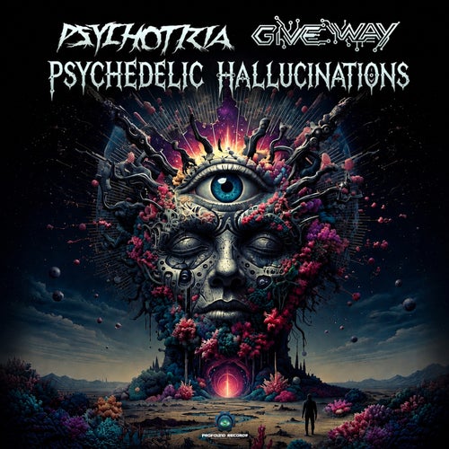 Psychotria & Give Way — Psychedelic Hallucinations (2026)