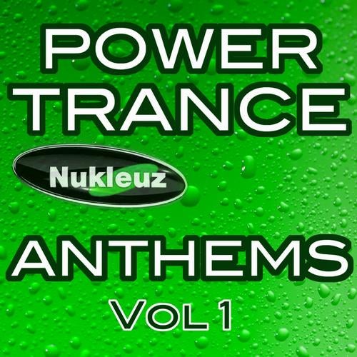 Nukleuz: Power Trance Anthems 1