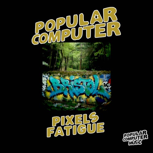 Pixels Fatigue
