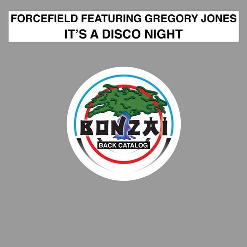 Forcefield featuring Gregory Jones - It's a Disco Night (Radio Edit) album artwork