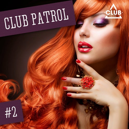 Club Patrol Vol. 2