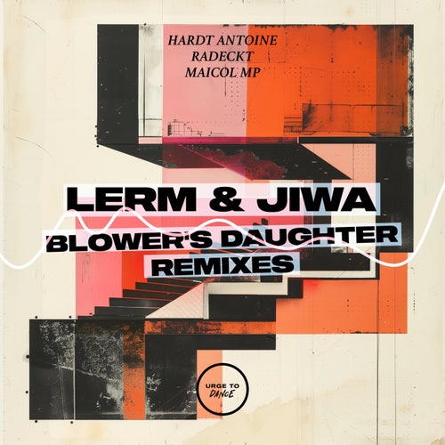  LERM (HU) & Jiwa. - Blower's Daughter Remixes (2024) 