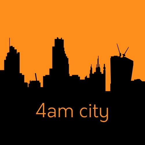 4am city