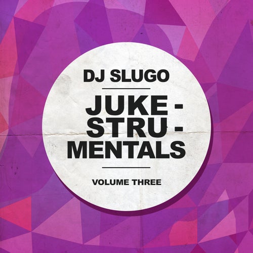 Juke-Stru-Mentals - Vol Three