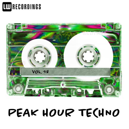 Peak Hour Techno, Vol. 12 (2026)