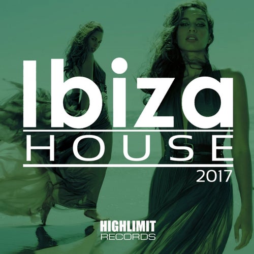 Ibiza House 2017