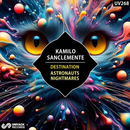  Kamilo Sanclemente - Destination and Astronauts Nightmares (2025) 