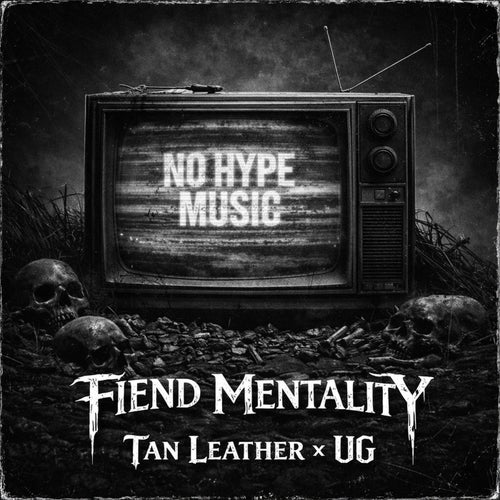 Fiend Mentality