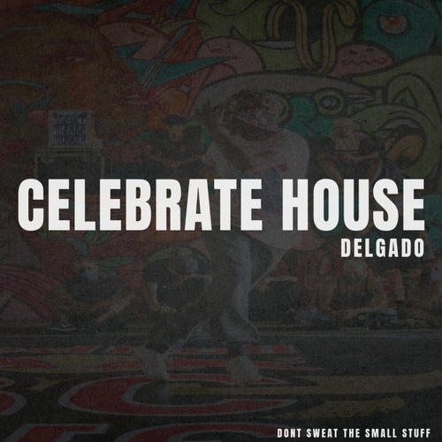 Celebrate House
