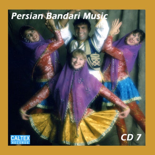 Persian Bandari Songs, Vol 7