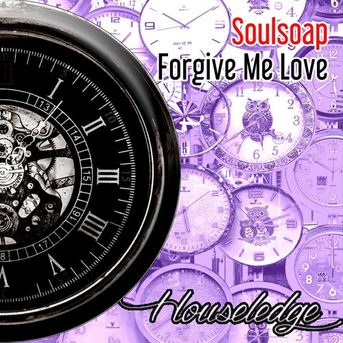 Forgive Me Love