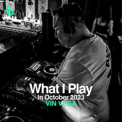 VIN VEGA What I Play In October 2023