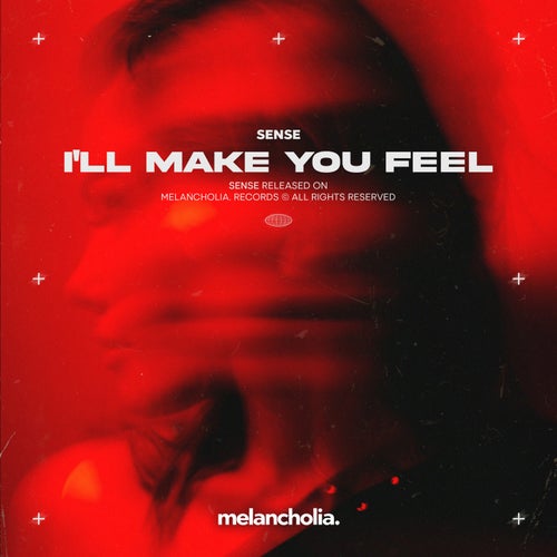 I'll Make You Feel