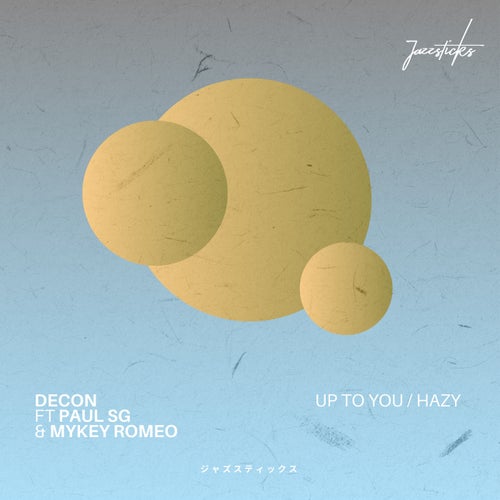 Up To You / Hazy