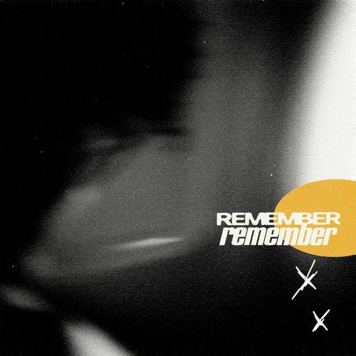 Remember