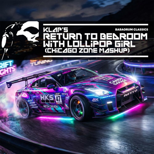 Return To Bedroom With Lollipop Girl (Chicago Zone Mashup)
