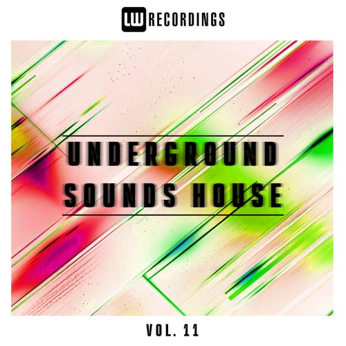 Underground Sounds House, Vol. 11
