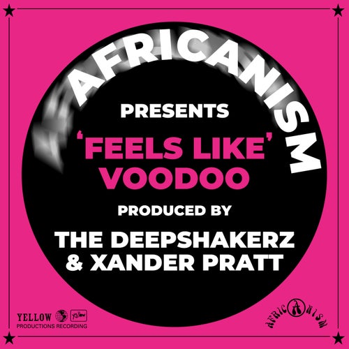 Feels Like Voodoo (Extended)
