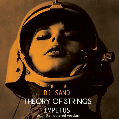 Theory of Strings Impetus (Remastered 2025 Version)