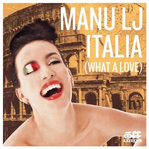 Italia (What A Love)
