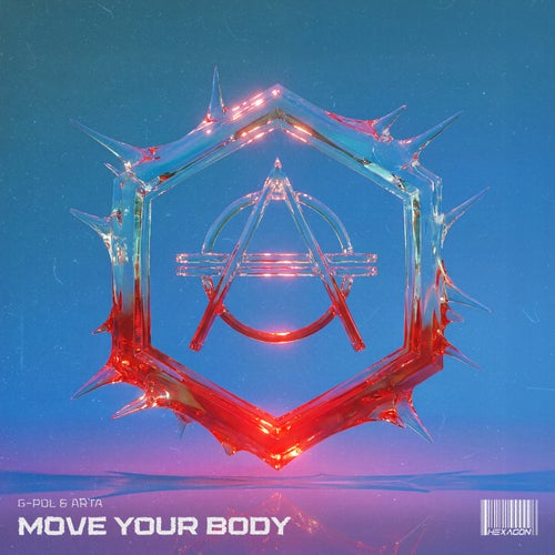 Move Your Body - Extended Mix