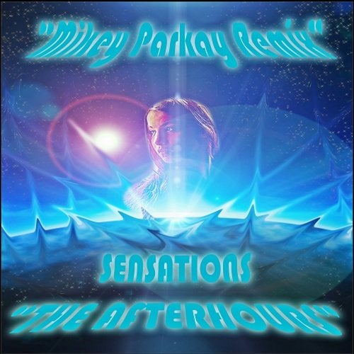 Cover art for Sensations _The Afterhours_ (Mikey Parkay Original Mix)