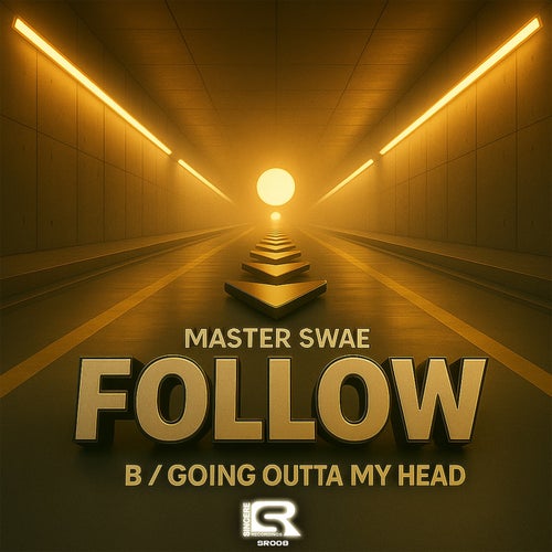 Follow / Going Outta My Head