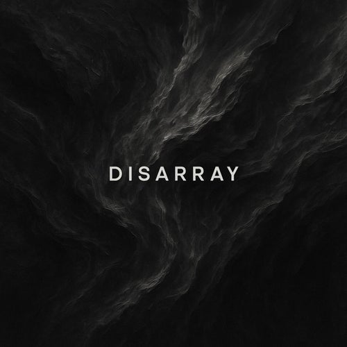Disarray