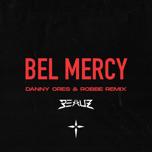 BEL MERCY (Danny Ores & Robbe Remix)