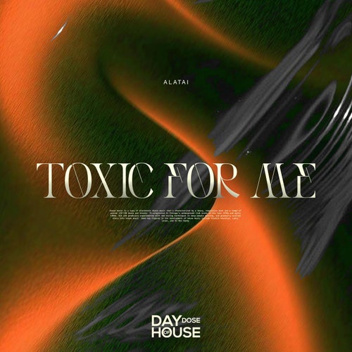 Toxic For Me