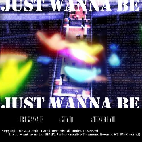 Just wanna be