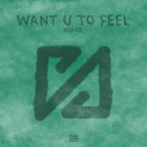 Want U To Feel (Extended Mix)