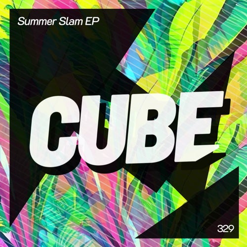 Summer Slam Ep [Cube Recordings]